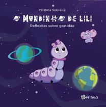 Mundinho de Lili: reflexões sobre gratidão Mundinho de Lili: reflexões sobre gratidão