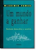 Mundo a Ganhar, Um - BOITEMPO