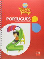 Mundo Amigo : Português 2 Ano Ensino Fundamental