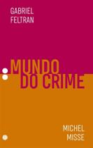 Mundo do Crime - Vol.02 - MORULA EDITORA