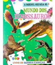 Mundo dos dinossauros - livro quebra cabeça