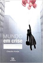 Mundo Em Crise (lacrado) - Almedina Mundo Em Crise (lacrado) - Almedina