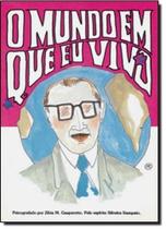 Mundo em que Eu Vivo, O - VIDA E CONSCIENCIA