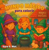 Mundo Mágico para Colorir: para Colorir