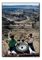 Mundo por Terra - uma Fascinante Volta ao Mundo de Carro Sortido