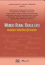 Mundo Rural Brasileiro: Ensaios Interdisciplinares - MAUAD X Mundo Rural Brasileiro: Ensaios Interdisciplinares - MAUAD X