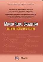 Mundo rural brasileiro: ensaios interdisciplinares - MAUAD