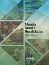 Mundo rural e ruralidades Mundo rural e ruralidades