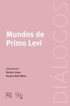 Mundos de Primo Levi - NUMA Mundos de Primo Levi - NUMA