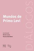 Mundos de Primo Levi Sortido Mundos de Primo Levi Sortido