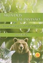 Mundos Em Divisao Mundos Em Divisao