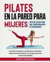 Mural de Pilates para mulheres: desafio de 28 dias para uma transformação extraordinária