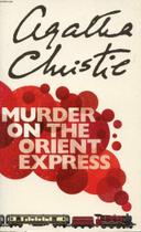Murder on the Orient Express: A-format edition: 10 Murder on the Orient Express: A-format edition: 10