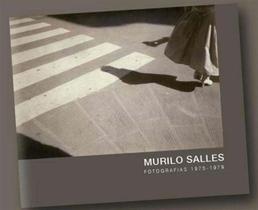 Murilo salles fotografias 1975 - 1979 - NUMA