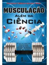 Musculação Além da Ciência Musculação Além da Ciência