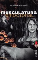 Musculatura Emocional Musculatura Emocional