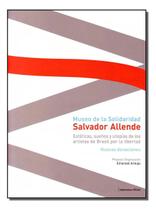 Museo de La Solidaridad Salvador Allende Museo de La Solidaridad Salvador Allende