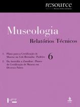 Museologia - relatorios tecnicos - vol. 6
