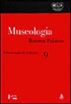 Museologia - roteiros praticos - vol. 9 - EDUSP