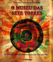 Museu das Sete Torres, O - MODERNA
