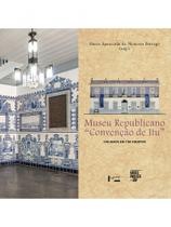 Museu republicano convenção de itu” Museu republicano convenção de itu”
