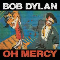 Music LEGACY RECORDINGS Bob Dylan Oh Mercy Remasterizado Music LEGACY RECORDINGS Bob Dylan Oh Mercy Remasterizado