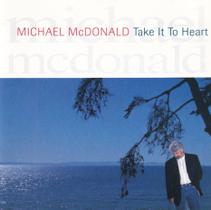 Music Reprise Take It to Heart de Michael McDonald Music Reprise Take It to Heart de Michael McDonald