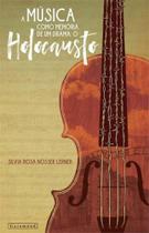 Musica como memoria de um drama - o holocausto Musica como memoria de um drama - o holocausto