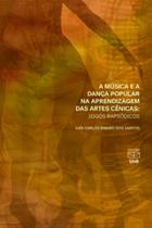 Música e a dança popular na aprendizagem das artes cenicas, A: Jogos rapsódicos Música e a dança popular na aprendizagem das artes cenicas, A: Jogos rapsódicos