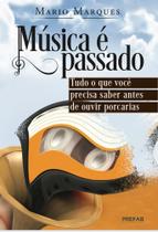 Música é passado - Tudo que você precisa saber antes de ouvir porcarias - Prefab Future Música é passado - Tudo que você precisa saber antes de ouvir porcarias - Prefab Future
