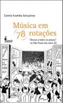 Música em 78 rotações - ALAMEDA Música em 78 rotações - ALAMEDA