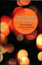 Música, filosofia e formação cultural: ensaios - EDUCS