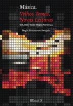 Música. Velhos Temas, Novas Leituras