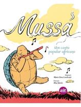 Mussá, um conto popular africano Mussá, um conto popular africano