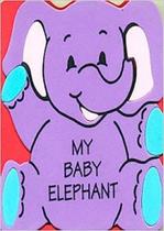 My Baby Elephant - Livro de EVA - ZADA EDITORA