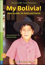 My Bolivia! Meet Ricardo, His Family And Friends - Hub Young Readers - Stage 4 - Book With Multi-Rom - Hub Editorial