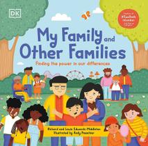 My Family and Other Families: Finding the Power in our Differences (libro en Inglés) - DK
