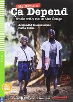 My Name Is Ça Depend - Young Hub Readers Real Lives - Stage 4 - Book With Multimidia Download And App - Hub Editorial