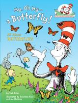 My, oh my - a butterfly! - RANDOM HOUSE (PENGUIN USA)