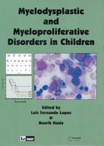 Myelodyplastic And Myeloproliferative Disoders In Childrean