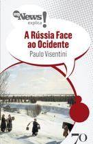 Mynews Explica! - A Rússia Face ao Ocidente