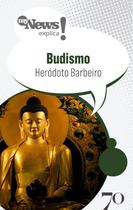 Mynews Explica - Budismo Mynews Explica - Budismo