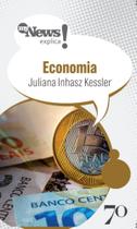 Mynews Explica Economia - EDICOES 70 Mynews Explica Economia - EDICOES 70