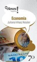 Mynews Explica Economia - EDICOES 70