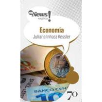Mynews Explica - Economia - EDICOES 70 Mynews Explica - Economia - EDICOES 70