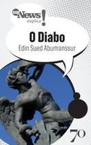 MyNews Explica - O diabo