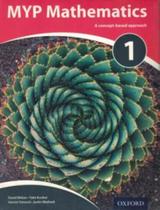 Myp mathematics 1 - print and enhanced online course book pack Myp mathematics 1 - print and enhanced online course book pack