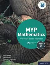 Myp Mathematics 2 Print And Online Cb Pk - OXFORD UNIVERSITY
