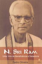 N. sri ram - uma vida de beneficência e sabedoria - TEOSOFICA N. sri ram - uma vida de beneficência e sabedoria - TEOSOFICA