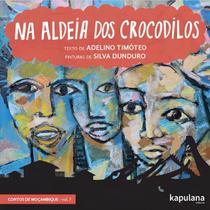 Na Aldeia dos Crocodilos